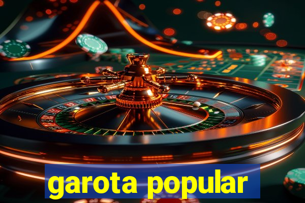 garota popular